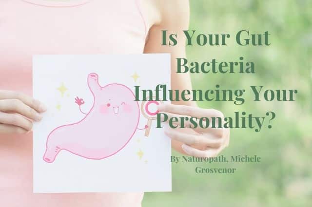 Is Your Gut Bacteria Influencing Your Personality?