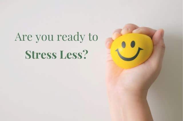Strategies To Help You Stress Less
