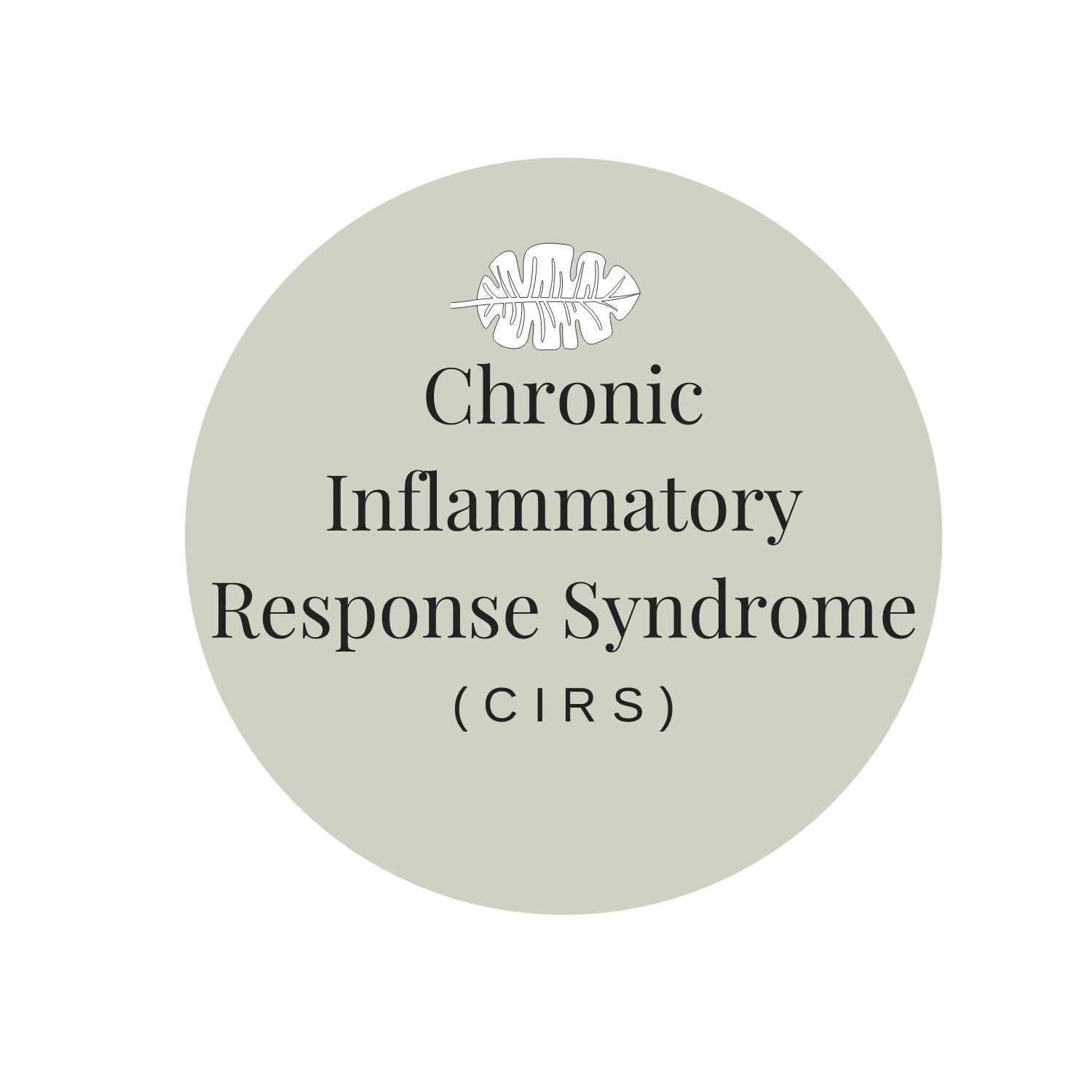 Chronic Inflammatory Response Syndrome (CIRS)