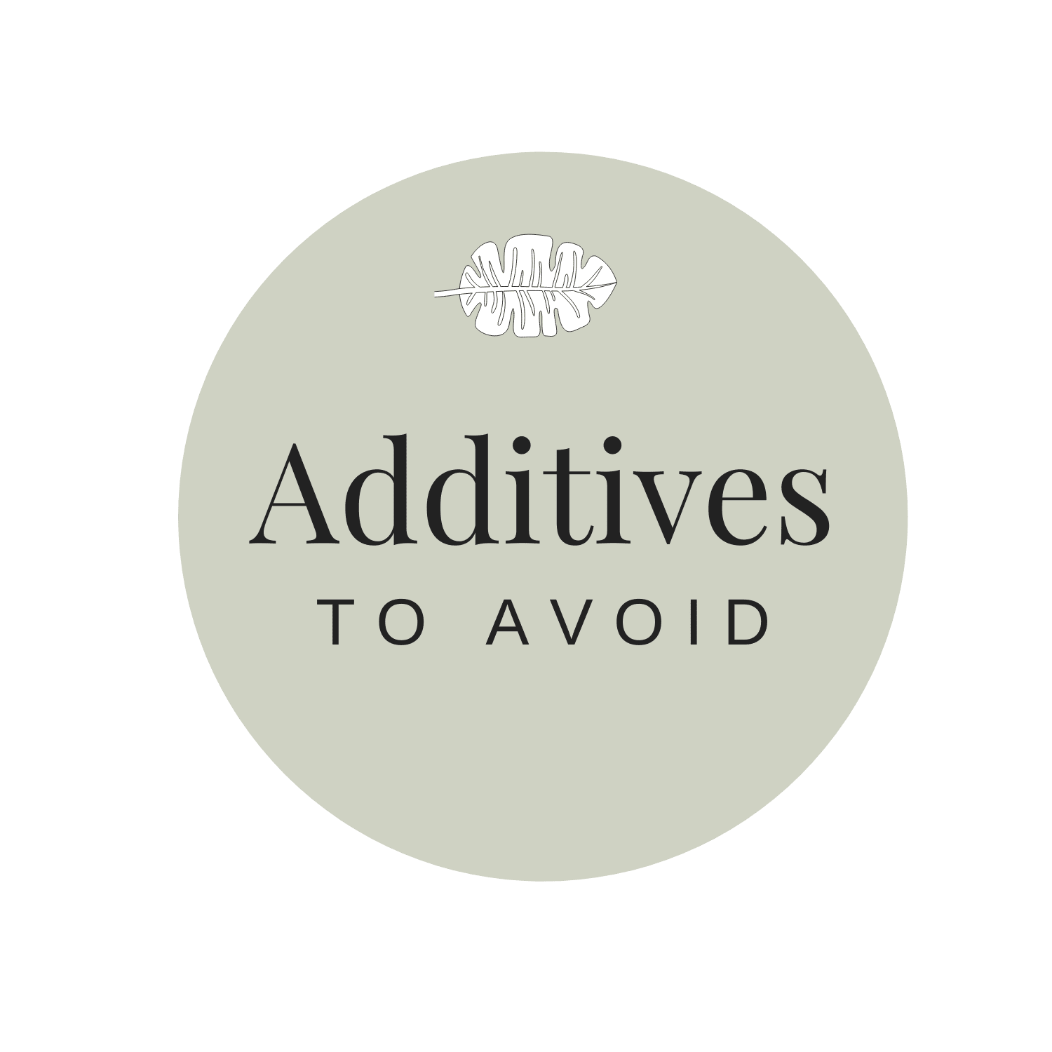 Additives To Avoid